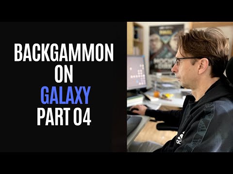Backgammon Practice on Galaxy I Part 04 I