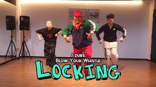J dubs - Blow Your Whistle [대구댄스학원 포인트댄스 / LOCKING / 092]