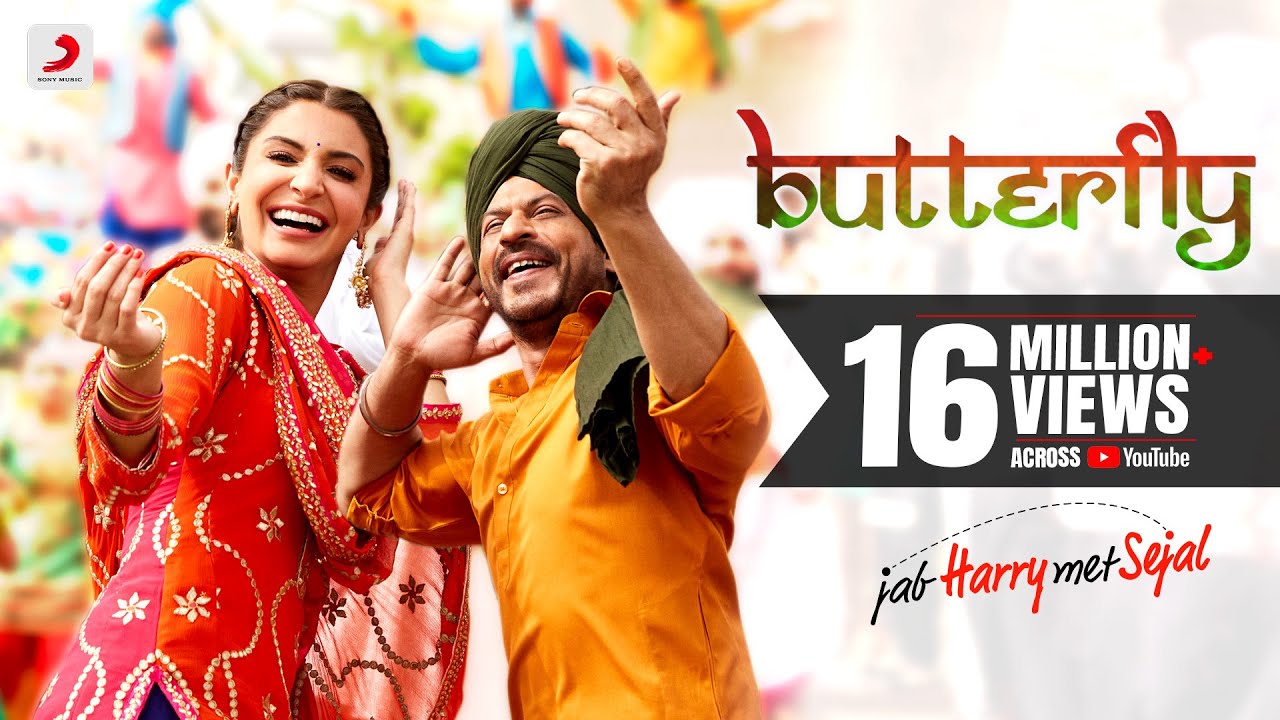 Butterfly Lyrics  | Jab Harry Met Sejal | Anushka Sharma, Shahrukh Khan | Aman Trikha, Dev Negi, Nooran Sisters, Sunidhi Chauhan | Pritam
