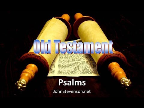 Old Testament Survey 08b - Psalms