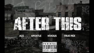 True Pax - After This Feat. Ace, Apostle & Nvious (Prod. Drew Beats)