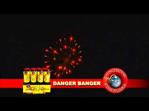 DANGER BANGER  www.dynomitefireworks.com
