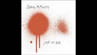 Just Us Kids - James McMurtry