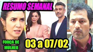 Força de Mulher - Resumo Semanal de 03/02 a 07/02 | Resumo da Semana de 03 a 07 de Fevereiro RECORD