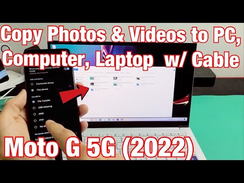Moto G 5G (2022): How to Copy Photos & Videos to Computer, PC, Laptop (Windows OS)