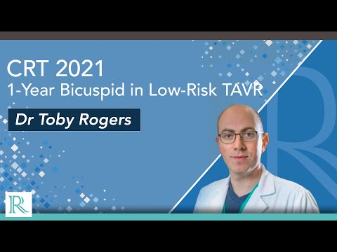 CRT 2021 - 1-Year Bicuspid in Low-Risk TAVR