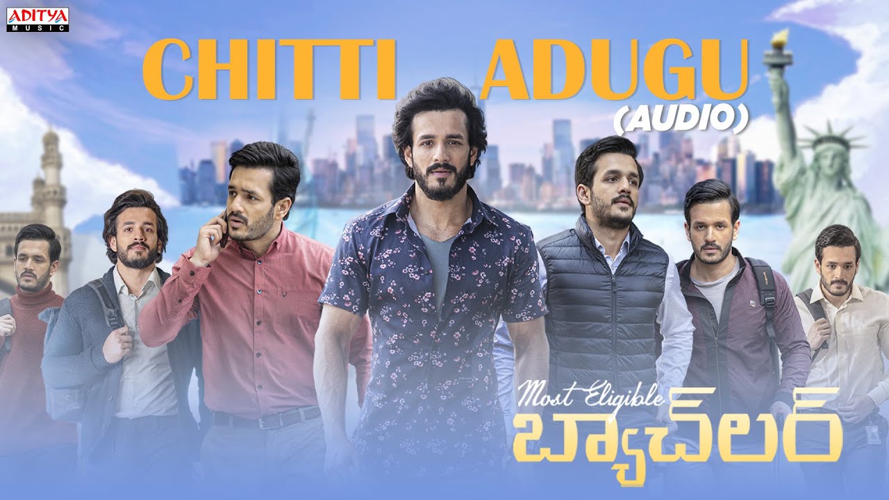 Chitti Adugu Song | Most Eligible Bachelor | Akhil Akkineni , Pooja Hegde | Gopi Sundar