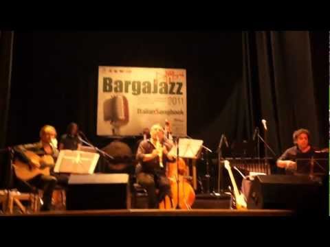 Barga Jazz 2011 - Gabriele Mirabassi - Marco Cattani Group Samba del centenario