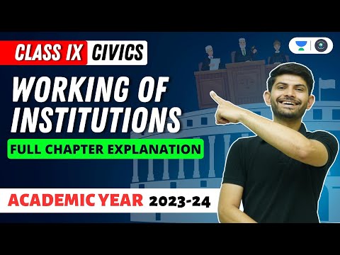 Civics | Working of Institutions | Full Chapter Explanation | Digraj Singh Rajput