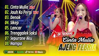 Download lagu Ajeng Febria - CINTA MULIA - JAUH KO PERGI (SA CERITAKAN PADA BINTANG) | DENOK || FULL ALBUM DANGDUT mp3 Download lagu Ajeng Febria - CINTA MULIA - JAUH KO PERGI (SA CERITAKAN PADA BINTANG) | DENOK || FULL ALBUM DANGDUT mp3