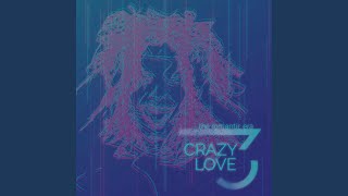 Crazy Love
