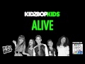 KIDZ BOP Kids - Alive (KIDZ BOP 25)