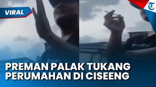 Preman Palak Tukang di Perumahan Aquila Valley Ciseeng Buat Warga Resah, Modus Uang Koordinasi