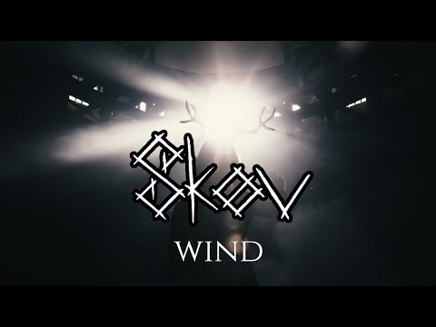 Skøv - Wind (Official Video)