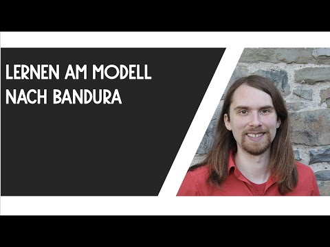Lernen am Modell (nach Bandura)