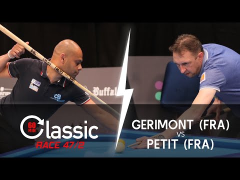 Classic Race 47/2 - Johann PETIT (FRA) vs Willy GERIMONT (FRA)