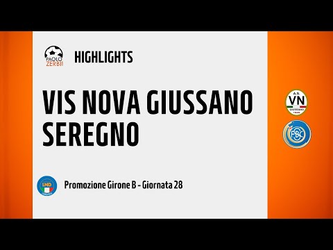 [HIGHLIGHTS] Promozione Girone B 24/25 - Day 28 - Vis Nova Giussano - Seregno