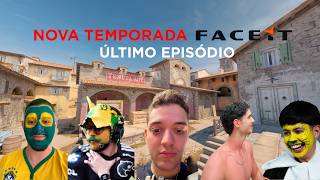 MD10 NA NOVA TEMPORADA DA FACEIT (ÚLTIMO EPISÓDIO)