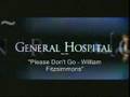 General Hospital Songs -Please Don't Go- William Fitzsimmons