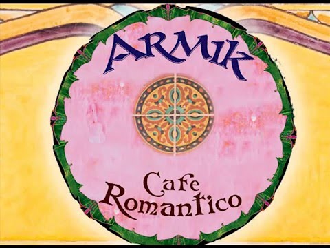 Armik - Café Romantico - Official - Nouveau Flamenco - Romantic Spanish Guitar
