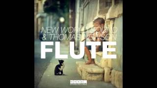 New World Sound & Thomas Newson - Flute (Radio Edit)