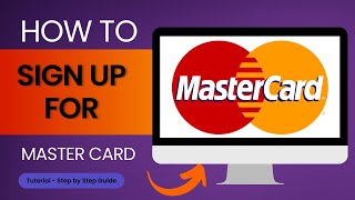 How to Sign Up For Mastercard Account