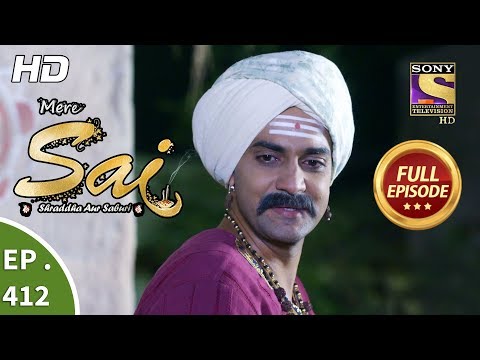 Mere Sai - Ep 412 - Full Episode - 23rd April, 2019