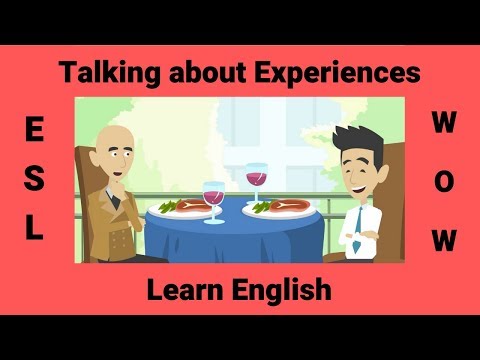 Vocabulary Tutorial - Present Perfect For Experiences