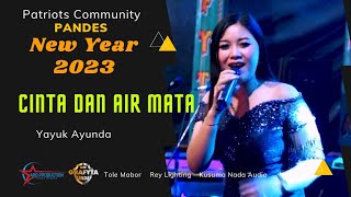 Download lagu Cinta Dan Air Mata || Yayuk Ayunda || Om Grafyta Kendal || New Year 2023 Patriots Community Pandes mp3 Download lagu Cinta Dan Air Mata || Yayuk Ayunda || Om Grafyta Kendal || New Year 2023 Patriots Community Pandes mp3