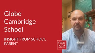 Globe Cambridge School, Parent Video Review from Musa Musharbash