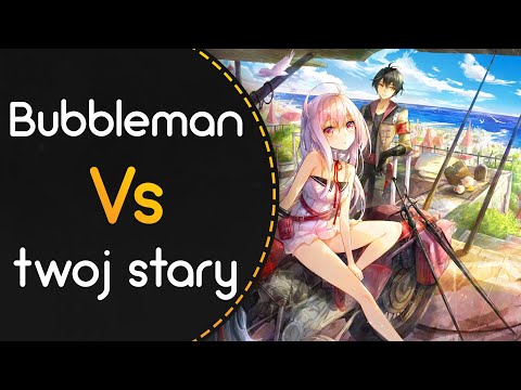 Bubbleman vs twoj stary! // succducc - me & u (Nathan) [together] +HDHR