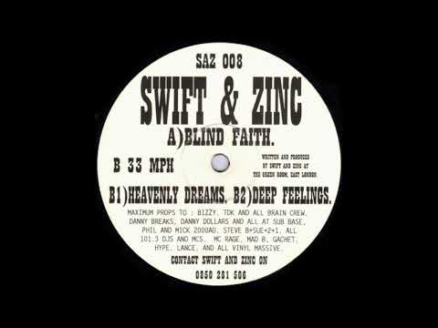 Swift & Zinc – Blind Faith [1995]
