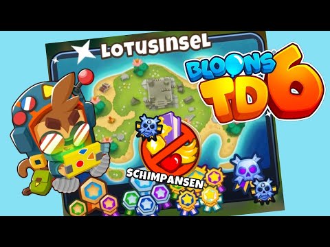 Bloons TD 6 LOTUSINSEL mit ETIenne im Schimpansen Modus