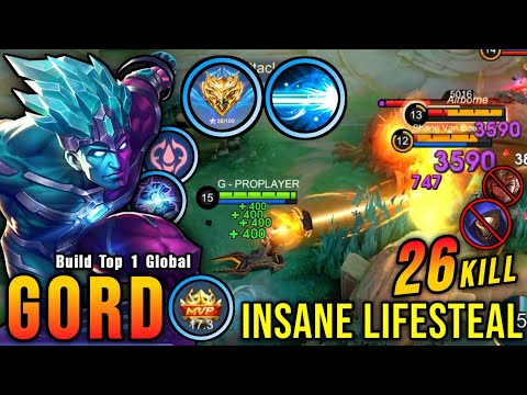 26 Kills!! Gord Crazy LifeSteal with Brutal Damage!! - Build Top 1 Global Gord ~ MLBB