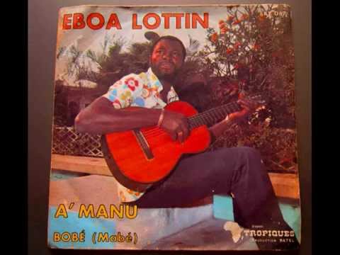 Eboa Lotin : A' Manu (version d'origine)