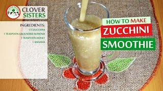 Zucchini smoothie