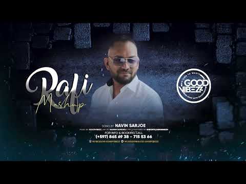 RAFI MASHUP || GOODVIBEZZ