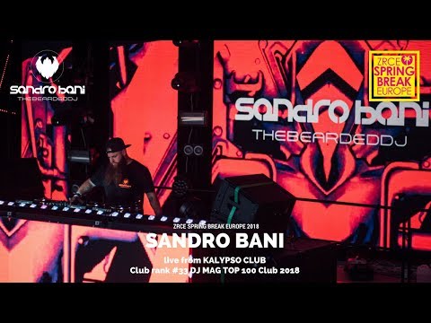 Sandro Bani live in Aquarius for Zrce Spring Break Europe 2018 (Club #25 DJ MAG)