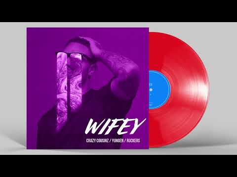 Crazy Cousinz / Yungen - Wifey (Ruckers DNB Remix)
