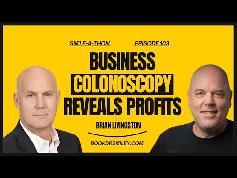 Smile Revenue Secrets EXPOSED with Brian Livingston | EP 103