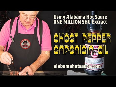 How to Use Capsaicin Oil Concentrate - Alabama Hot Sauce 1 Million SHU Capsaicin Oil