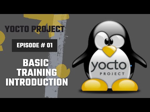 Basic Yocto Project Training Introduction | Yocto Project