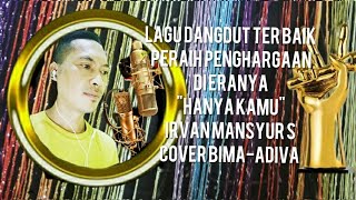 Download lagu IRVAN MANSYUR S HANYA KAMU COVER BIMA-ADIVA #dangdut#penyanyiviral #gasentrapajampangan mp3 Download lagu IRVAN MANSYUR S HANYA KAMU COVER BIMA-ADIVA #dangdut#penyanyiviral #gasentrapajampangan mp3