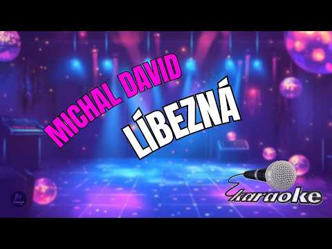 ???? Michal David – Líbezná | Karaoke s textem ????