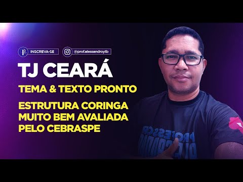 CONCURSO TJ CE 2023: QUAL SERÁ O TEMA DA REDAÇÃO?
