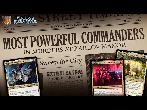 Most Powerful Commanders from Murders at Karlov Manor | The Command Zone 586 | MTG EDH Magic
