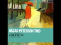 "It's All Right With Me" - Oscar Peterson Trio
