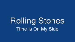 Time is on My Side Stones Video