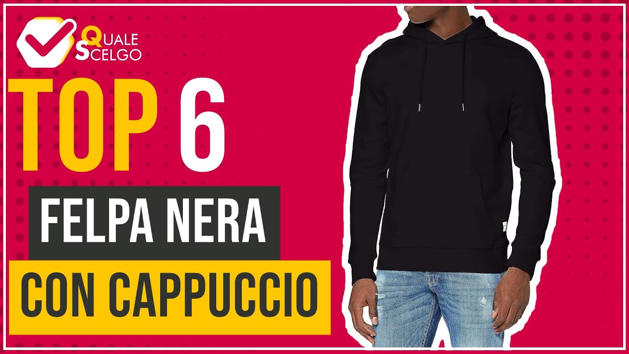 Felpa nera con cappuccio - Top 6 - (QualeScelgo)