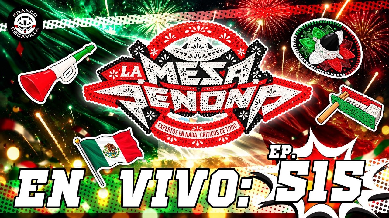 La Mesa Reñoña 515.- Carrera de doble K/ Los videos más virales/ Noche Mexicana